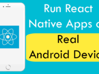 How to Test Run React Native Apps on Real Android Device In Windows